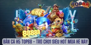 Bắn cá H5 - trò chơi siêu hot vào mùa hè này