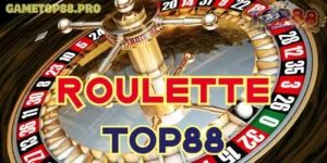 Khái niệm Roulette top88