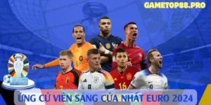 ứng cử viên sáng giá nhất mùa Euro 2024